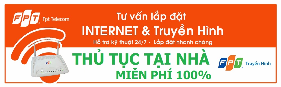 Bảng giá lắp internet FPT tại Bình Dương, internet truyền hinh FPT